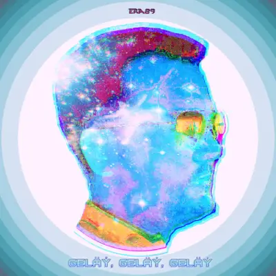 Era89     - Geläý Geläý Geläý