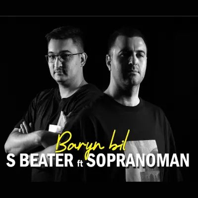 S Beater -Sopranoman  - Baryn Bil