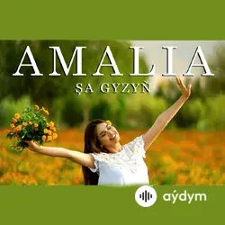 Amalia Zehin - Şa gyzyň
