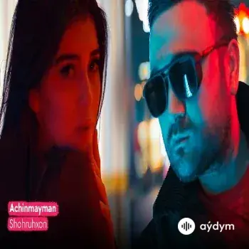 Shohruhxon - Achinmayman