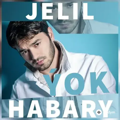 Jelil Nurberdiýew - Habary Ýok