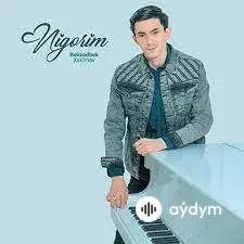 Bekzodbek Xakimov - Nigorim