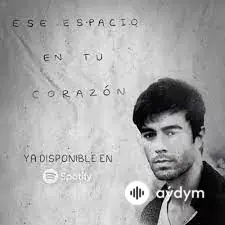 Enrique Iglesias - Espacio En Tu Corazon