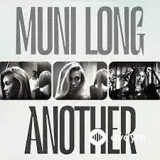 Muni Long - Another 