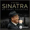 Frank Sinatra - My Funny Valentine