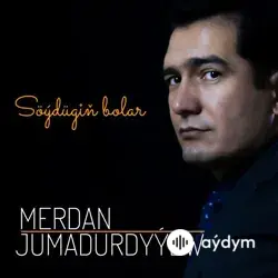 Merdan Jumadurdyýew - Aýym