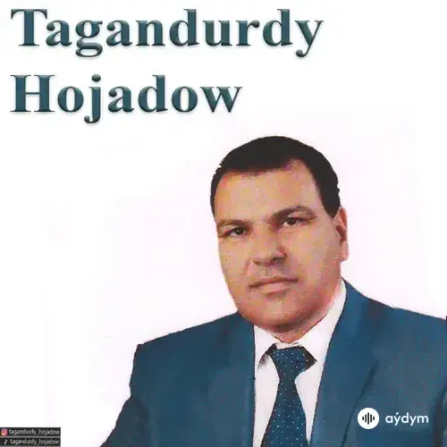 Tagandurdy Hojadow - Bagt  bolup dörän bolsam (goşgy)