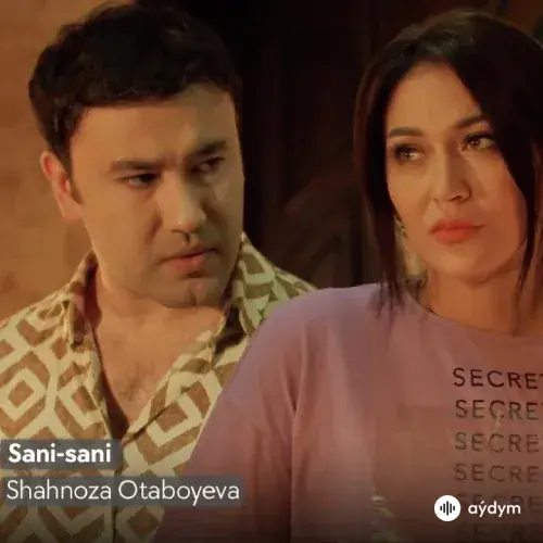 Shahnoza Otaboyeva - Sani-Sani