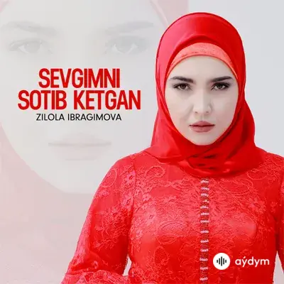 Zilola Ibragimova - Sevgimni Sotib Ketgan