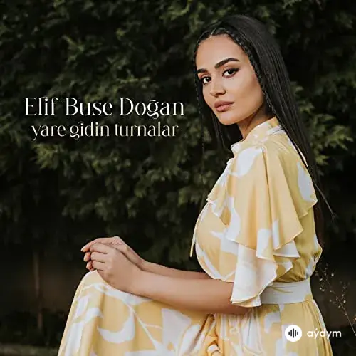 Elif Buse Dogan - Yare Gidin Turnalar