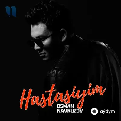 Osman Navruzov - Hastasiyim