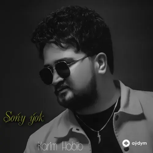 Karim Habibow - Soňy Ýok