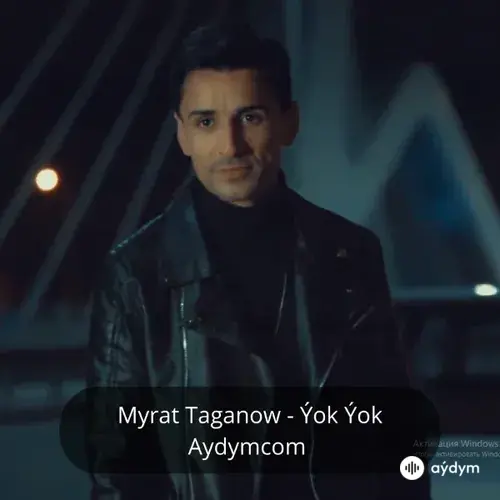 Ýok Ýok - Myrat Taganow