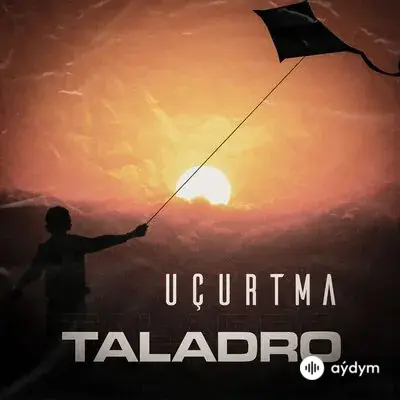 Taladro-Ece Mumay - Uçurtma