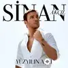 Sinan Akçil-Serdar Ortaç - Yüzyilin Aşki