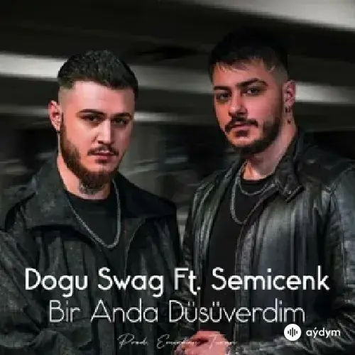 Doğu Swag - Bir Anda Düşüverdim - & Semicenk