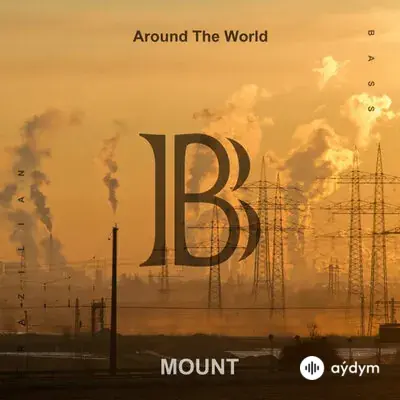 Mount  - Around The World