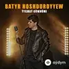 Batyr Hoşdurdyýew - Ýykmaý Göwnümi
