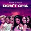 The Pussycat Dolls - Don't Cha
