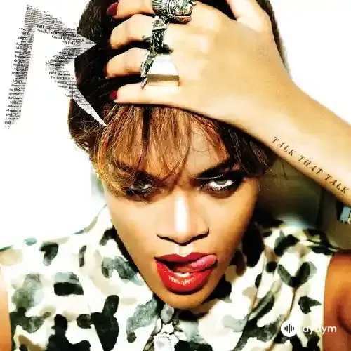 Rihanna  - Where Have You Been