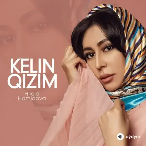 Kelin Qizim - Hilola Hamidova