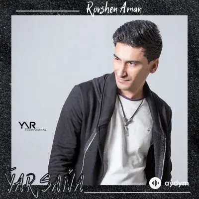 Rovshen Aman - Ýar Saňa