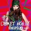 Demet Akalin - Rakipsiz