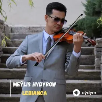 Lebianca - Meýlis Hydyrow