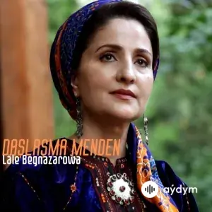 Läle Begnazarowa - Daşlaşma Menden