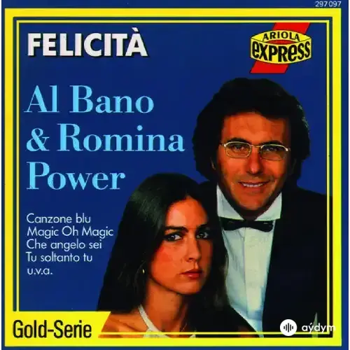Al Bano - Felicità - & Romina Power