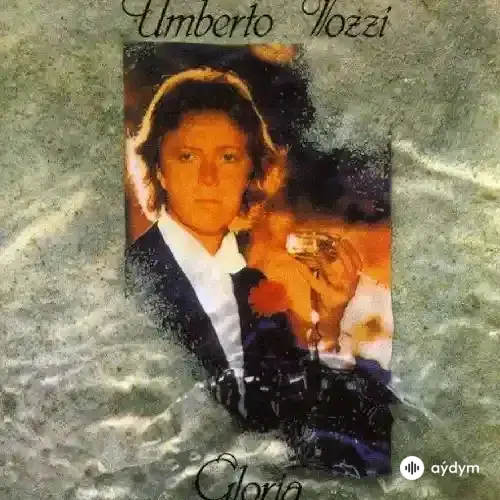 Umberto Tozzi - Gloria