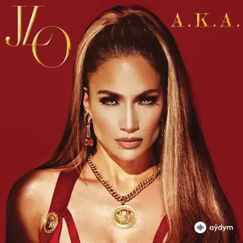 Jennifer Lopez - A.K.A.