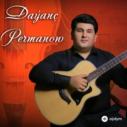 Daýanç Permanow - Süýji Arzuwlar