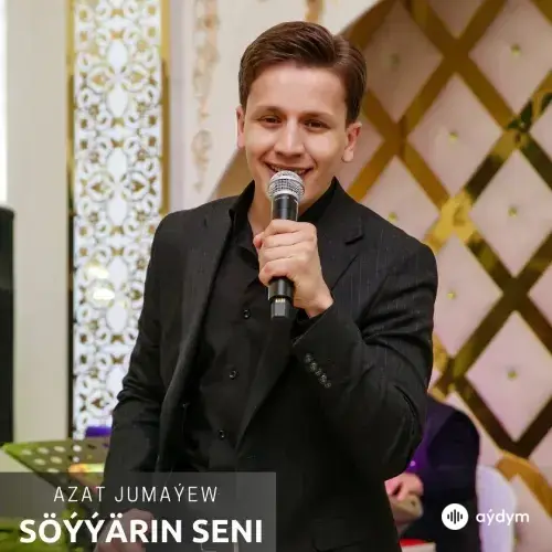 Azat Jumaýew - Söýýärin Seni (Janly Ses)