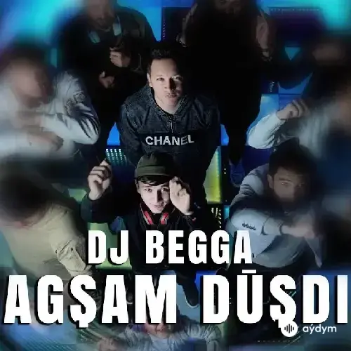 Begmyrat Annamyradow (DJ Begga) - Agşam Düşdi