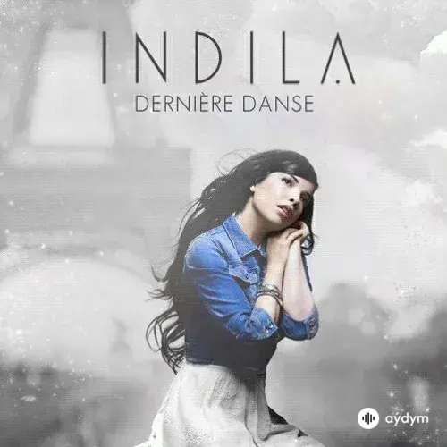 Indila  - Dernière danse