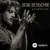 Ufuk Beydemir - Ay Tenli Kadin (Akustik)