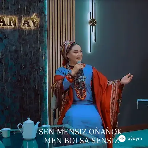 Sen Mensiz Oňaňok Men Bolsa Sensiz (Janly Ses) - Dursunjemal Gazakowa