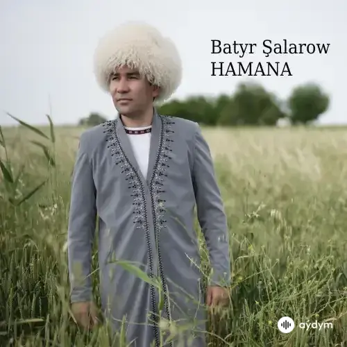 Hamana (Janly Ses) - Batyr Şalarow