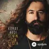 Koray Avcı - Adaletin Bu Mu Dünya