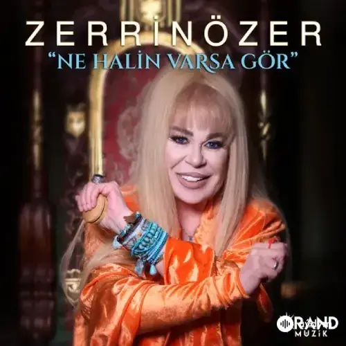 Zerrin Özer - Ne Halin Varsa Gör