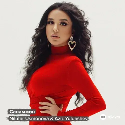 Nilufar Usmonova-Aziz Yuldashev - Sanamjon