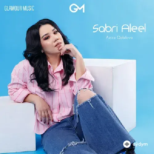 Aziza Qobilova - Sabri Aleel 
