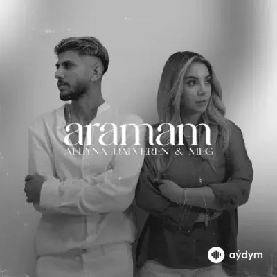 Meg - Aramam - & Aleyna Dalveren