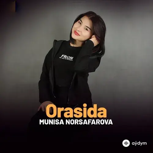 Munisa Norsafarova - Orasida
