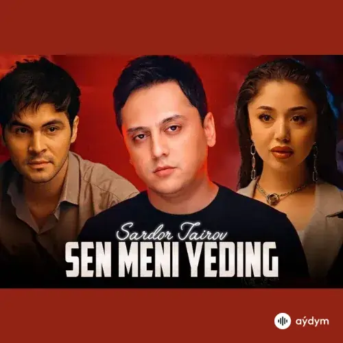 Sen Meni Yeding - Sardor Tairov