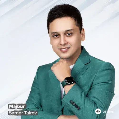 Sardor Tairov - Majbur