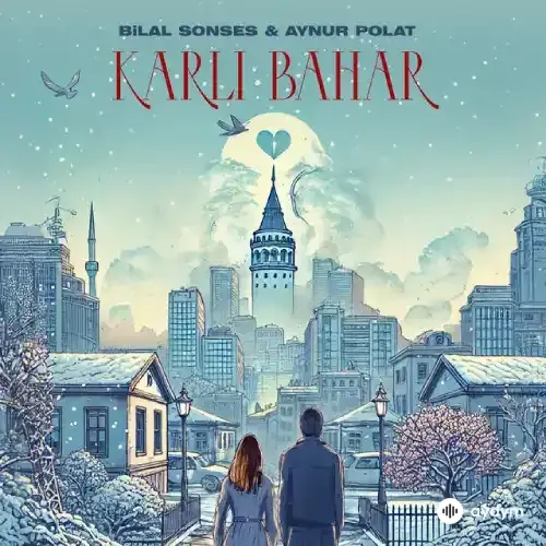 Karlı Bahar - Bilal Sonses & Aynur Polat