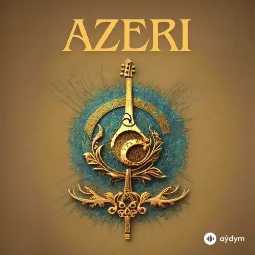 Azeri Aýdymlary