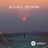 Shad Ovez - Altynjy Duýgym